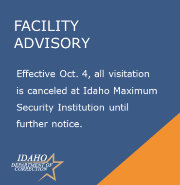graphic Facility Advisory:  Effective 10.4 all IMSI visitation canceled 