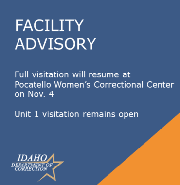 Graphic: Full visitation will resume at Pocatello Women’s Correctional Center on Nov. 4.
